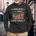 Armed And Dadly Deadly Father For Fathers Day Long Sleeve T-Shirt Gifts for Old Men