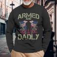 Armed And Dadly Deadly Fathers Day Veteran Usa Flag Long Sleeve T-Shirt T-Shirt Gifts for Old Men