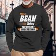 Bean Name Its A Bean Long Sleeve T-Shirt Gifts for Old Men