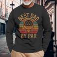 Best Dad By Par Fathers Day Golf Lover Papa Golfer Long Sleeve T-Shirt T-Shirt Gifts for Old Men
