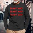 Bloody Mary Horror Halloween Costume Halloween Costume Long Sleeve T-Shirt Gifts for Old Men