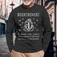 Booktrovert Definition Book Introvert Bookworm Librarian Definition Long Sleeve T-Shirt T-Shirt Gifts for Old Men