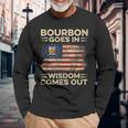 Bourbon Goes In Wisdom Comes Out 4Th Of July Drinking Lover Drinking Long Sleeve T-Shirt T-Shirt Gifts for Old Men