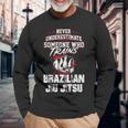 Brazilian Jiu Jitsu Never Underestimate Someone Long Sleeve T-Shirt Gifts for Old Men