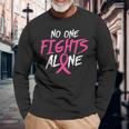 Breast Cancer Awareness No One Fight Alone Month Pink Ribbon Long Sleeve T-Shirt Gifts for Old Men