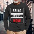 Bring Them Home Now Vintage Long Sleeve T-Shirt Gifts for Old Men