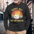 Burnt Out But Optimistic Cute Marshmallow For Camping Camping Long Sleeve T-Shirt Gifts for Old Men