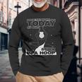 Cant Work My Body Stuck In A Hoop Hooping Mom Hula Gym Long Sleeve T-Shirt Gifts for Old Men
