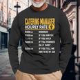 Catering Manager Hourly Rate Catering Supervisor Long Sleeve T-Shirt Gifts for Old Men