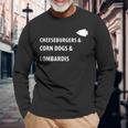 Cheeseburgers Corn Dogs Lombardis Long Sleeve T-Shirt T-Shirt Gifts for Old Men