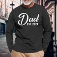 Dad Est 2024 First Fathers Day 2024 Promoted To Daddy Long Sleeve T-Shirt Gifts for Old Men