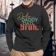 Dada Daddy Dad Bruh Fathers Day Vintage Fathers Day Long Sleeve T-Shirt Gifts for Old Men