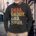 Dada Daddy Dad Bruh Humor Adult Fathers Day Vintage Father Long Sleeve T-Shirt Gifts for Old Men