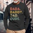 Dada Daddy Dad Dude Fathers Day Evolution Of Fatherhood Long Sleeve T-Shirt Gifts for Old Men