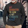 My Daughter In Law Is My Favorite Child Fathers Day In Law Long Sleeve T-Shirt T-Shirt Gifts for Old Men