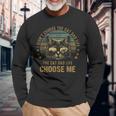 I Didnt Choose The Cat Dad Life The Cat Dad Life Choose Me Long Sleeve T-Shirt T-Shirt Gifts for Old Men