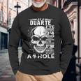 As A Duarte Ive Only Met About 3 4 People L3 Long Sleeve T-Shirt Gifts for Old Men