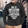 Due To Inflation This Is My Ugly Sweater For Christmas Long Sleeve T-Shirt Gifts for Old Men