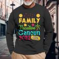 Family Vacation Cancun 2023 Summer Trip Long Sleeve T-Shirt T-Shirt Gifts for Old Men