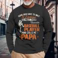 My Favorite Baseball Player Calls Me Papa DadFather Baseball Long Sleeve T-Shirt T-Shirt Gifts for Old Men