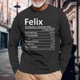 Felix Nutrition Birthday Personalized Name Idea Long Sleeve T-Shirt Gifts for Old Men