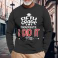 Fifth Grade Graduate 2023 I Did It Proud 5Th Grade Boy Girl Long Sleeve T-Shirt T-Shirt Gifts for Old Men