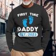 First Time Daddy Est 2023 Fathers Day Grandparents Son Long Sleeve T-Shirt Gifts for Old Men