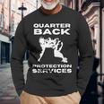 Football Linemen Quarterback Protection Services For Lineman Long Sleeve Gifts for Old Men
