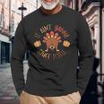 Thanksgiving Turkey It Ain't Gonna Stuff Itself Outfit Long Sleeve T-Shirt Gifts for Old Men