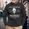 I Gave Them Bitches 1776 Independence Love Independence 1776 Long Sleeve T-Shirt Gifts for Old Men