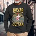 Never Underestimate An Old Man With A Guitar Long Sleeve T-Shirt Gifts for Old Men