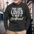 This Girl Loves Her Girlfriend Lesbian Long Sleeve T-Shirt Gifts for Old Men