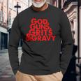 God Guns Grits & Gravy Sweet Southern Style Long Sleeve T-Shirt Gifts for Old Men