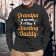 Grandpa Is Getting A New Shooting Buddy For New Grandpas Long Sleeve T-Shirt T-Shirt Gifts for Old Men