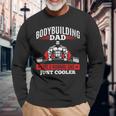 Gym Bodybuilding Fitness Training Weightlifting Dad Long Sleeve T-Shirt Gifts for Old Men