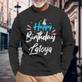 Happy Birthday Latoya Long Sleeve T-Shirt Gifts for Old Men