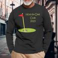 Hole In One Club 2023 Golfing For Golfer Golf Player Long Sleeve T-Shirt T-Shirt Gifts for Old Men