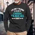 I'm Only Talking To My Chien Français Tricolore Long Sleeve T-Shirt Gifts for Old Men