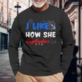 Independence I Like How She Explodes Fireworks Couple Long Sleeve T-Shirt Gifts for Old Men