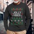 Jolly Vibes Ugly Sweater Jolly Christmas Happy Holidays Long Sleeve T-Shirt Gifts for Old Men