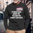 Karen Costume Adult I Am The Manager If Karen Asks Long Sleeve T-Shirt Gifts for Old Men