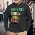 Legend Since June 1943 80Th Birthday 80 Years Old Long Sleeve T-Shirt T-Shirt Gifts for Old Men