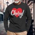 I Love Cheryl First Name I Heart Named Long Sleeve T-Shirt Gifts for Old Men