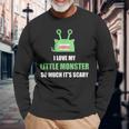 I Love My Little Monster So Much Its Scary Halloween Long Sleeve T-Shirt T-Shirt Gifts for Old Men