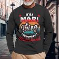 Mari Retro Name Its A Mari Thing Long Sleeve T-Shirt Gifts for Old Men