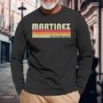 Martinez Surname Retro Vintage 80S Birthday Reunion Long Sleeve T-Shirt T-Shirt Gifts for Old Men