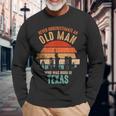 Mb Never Underestimate An Old Man Born In Texas Long Sleeve T-Shirt Gifts for Old Men