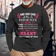 Phoenix Name And God Said Let There Be Phoenix Long Sleeve T-Shirt Gifts for Old Men