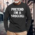 Pretend Im A Broccoli Halloween Costume Humor Long Sleeve T-Shirt T-Shirt Gifts for Old Men
