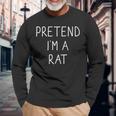 Pretend I'm A Rat Lazy Easy Diy Halloween Costume Long Sleeve T-Shirt Gifts for Old Men